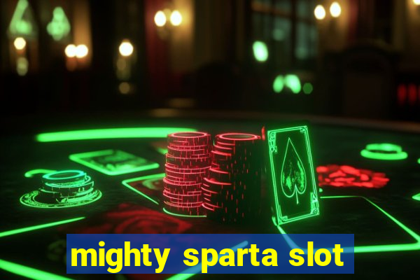 mighty sparta slot