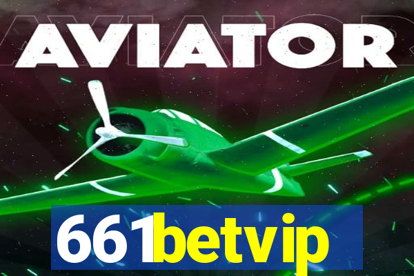 661betvip