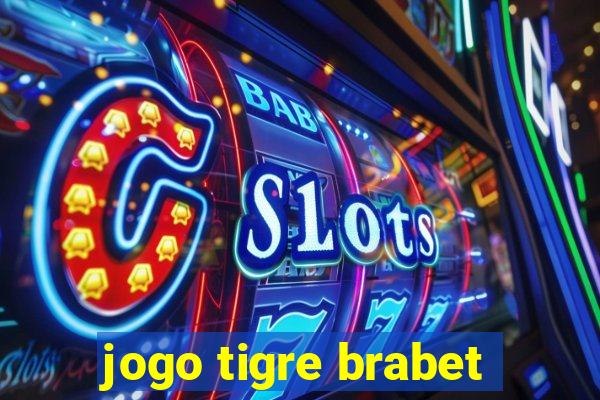 jogo tigre brabet