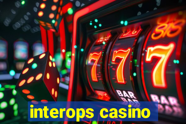 interops casino