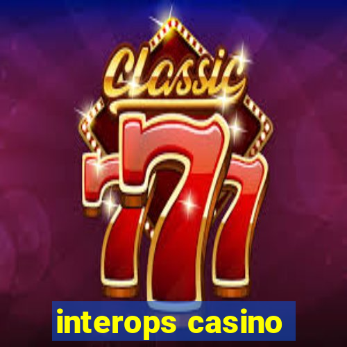 interops casino