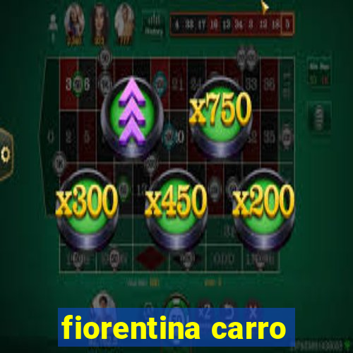 fiorentina carro