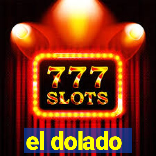 el dolado