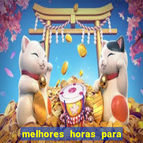 melhores horas para jogar fortune tiger