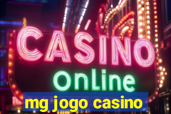 mg jogo casino