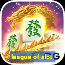 league of slot