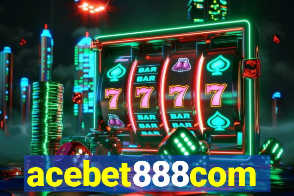 acebet888com