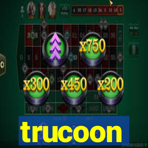 trucoon