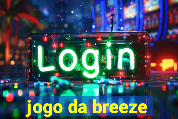 jogo da breeze