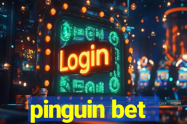 pinguin bet