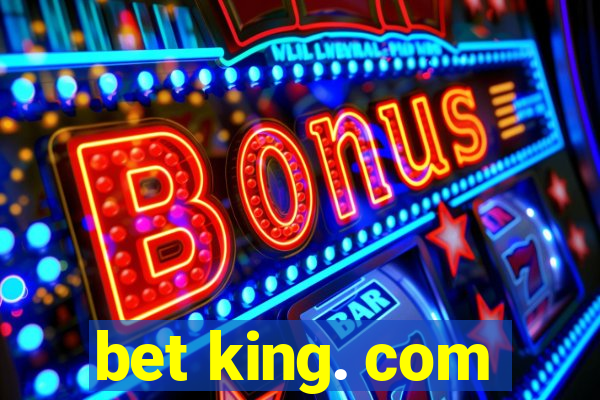 bet king. com