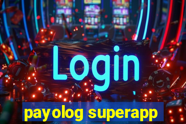 payolog superapp