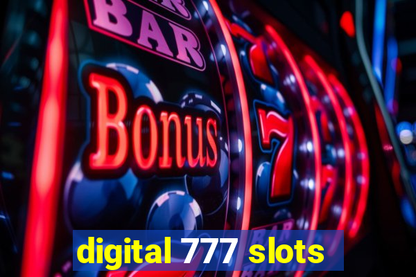 digital 777 slots