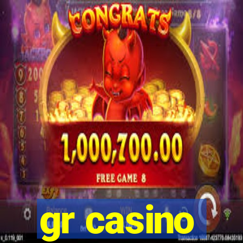 gr casino