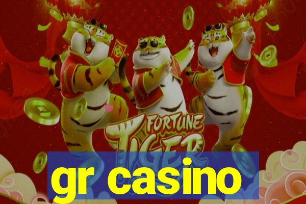 gr casino