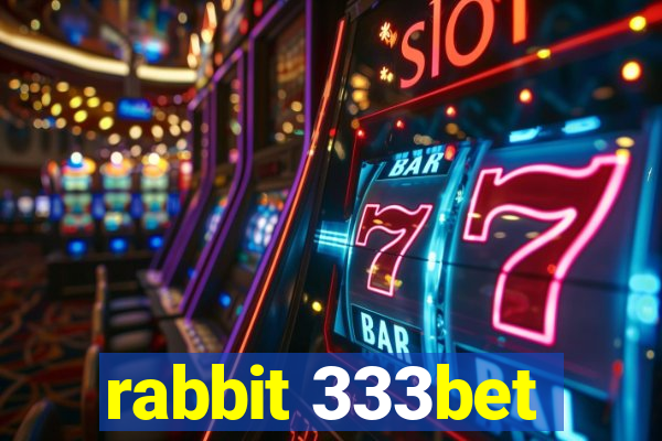 rabbit 333bet