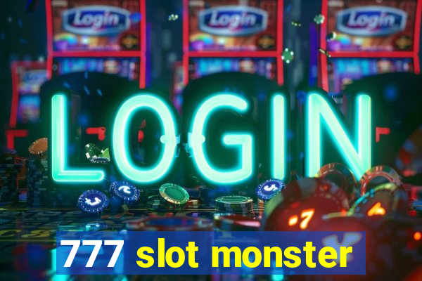 777 slot monster