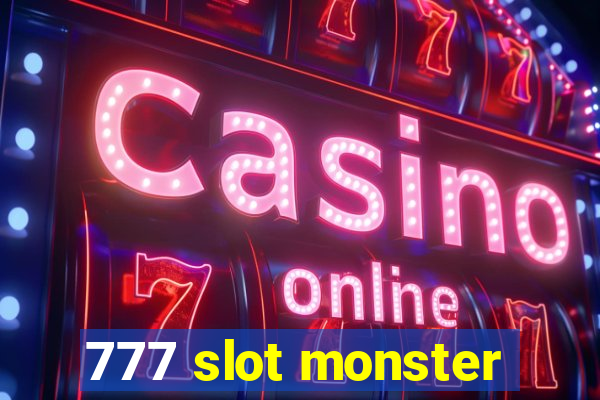 777 slot monster