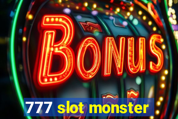 777 slot monster