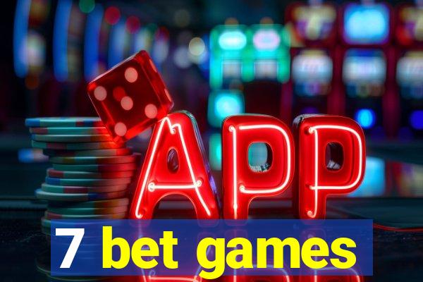 7 bet games