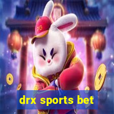 drx sports bet