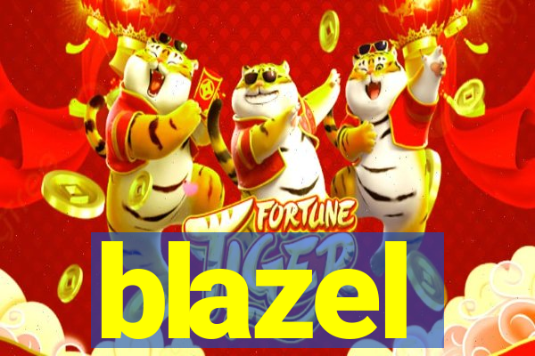 blazel