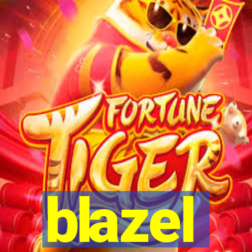 blazel