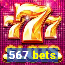 567 bets