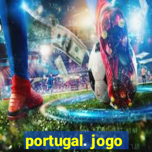 portugal. jogo