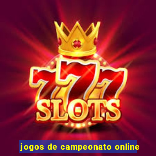 jogos de campeonato online