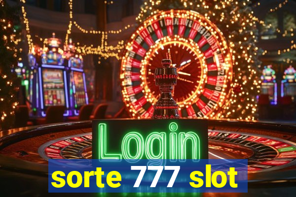 sorte 777 slot