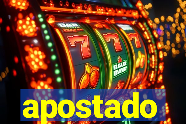 apostado