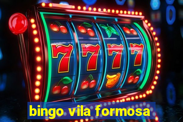 bingo vila formosa