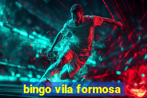 bingo vila formosa