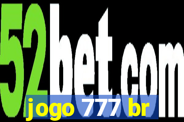 jogo 777 br