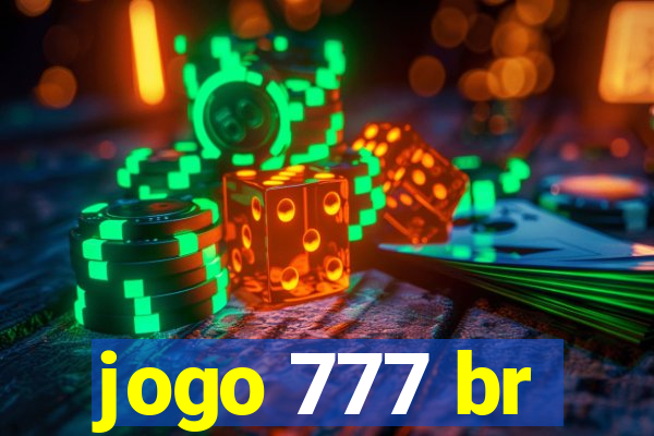 jogo 777 br