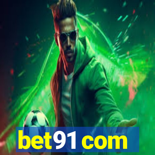 bet91 com