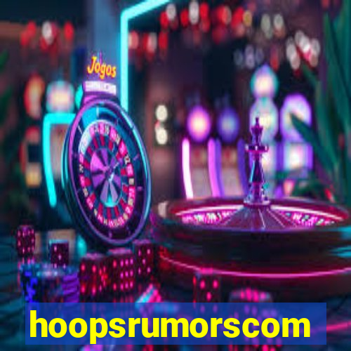 hoopsrumorscom