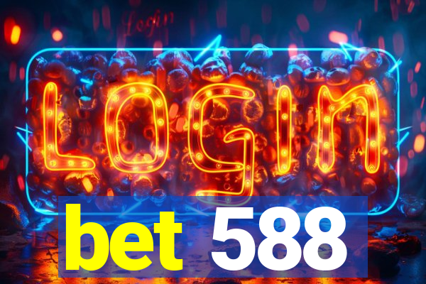 bet 588