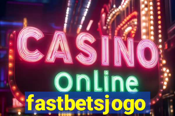 fastbetsjogo