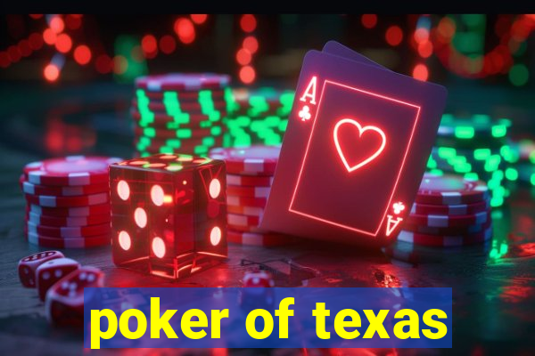 poker of texas