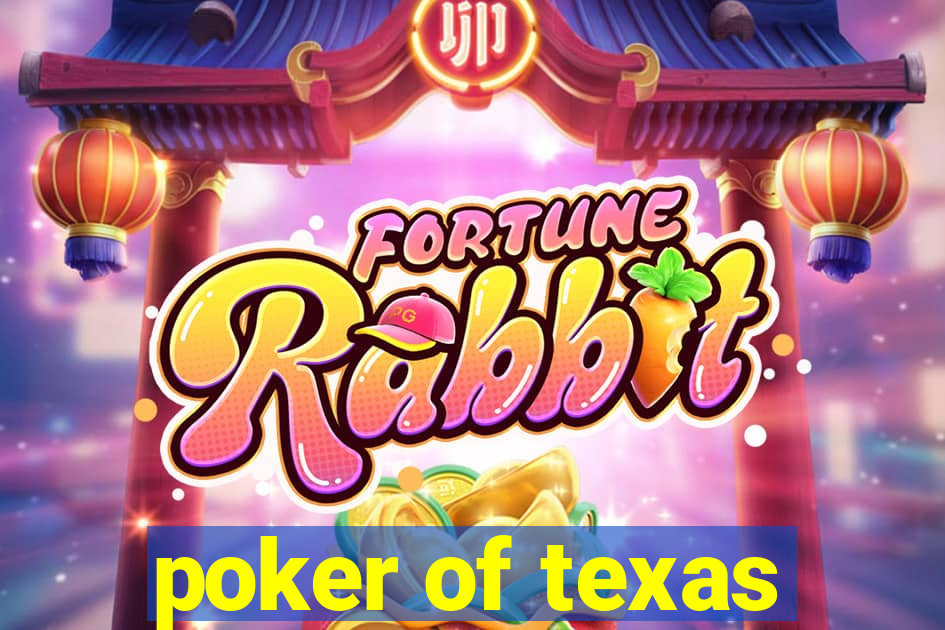 poker of texas