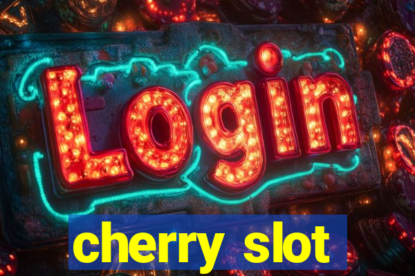 cherry slot