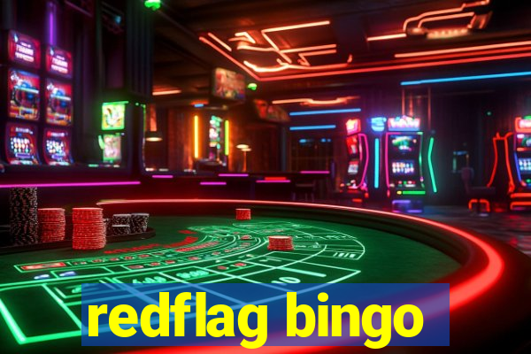 redflag bingo