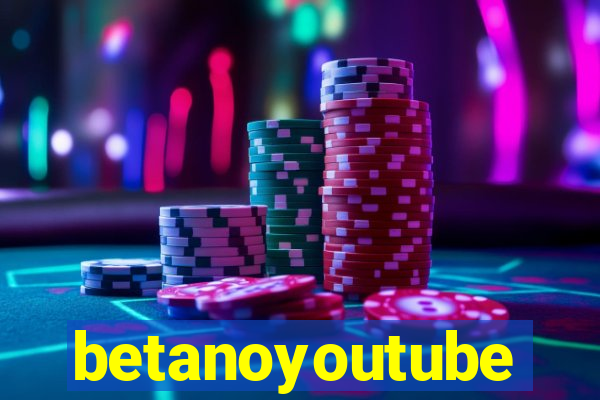 betanoyoutube