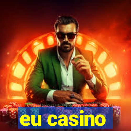 eu casino