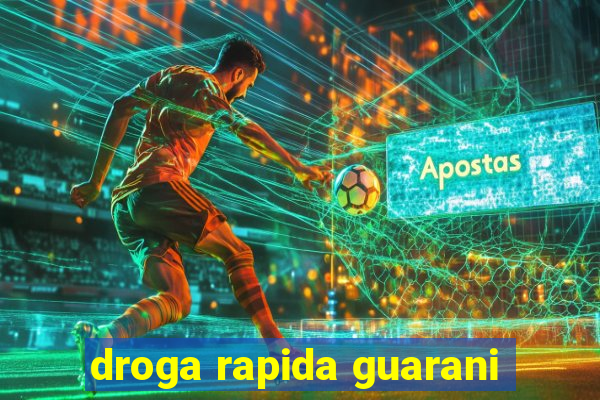 droga rapida guarani