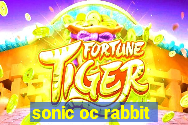 sonic oc rabbit