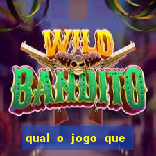 qual o jogo que dar dinheiro