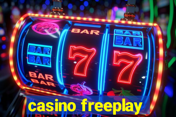 casino freeplay